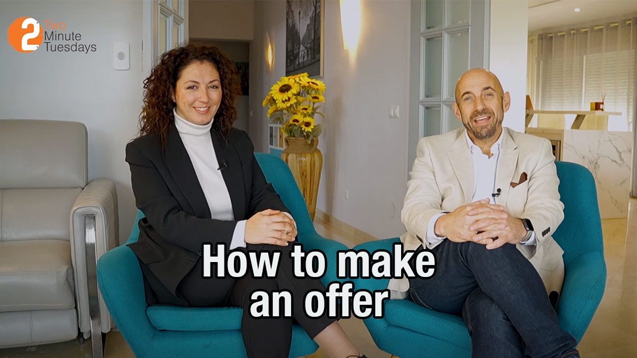 How to make an offer on a Mijas Costa property? | 2 Minute Tuesdays Ep3