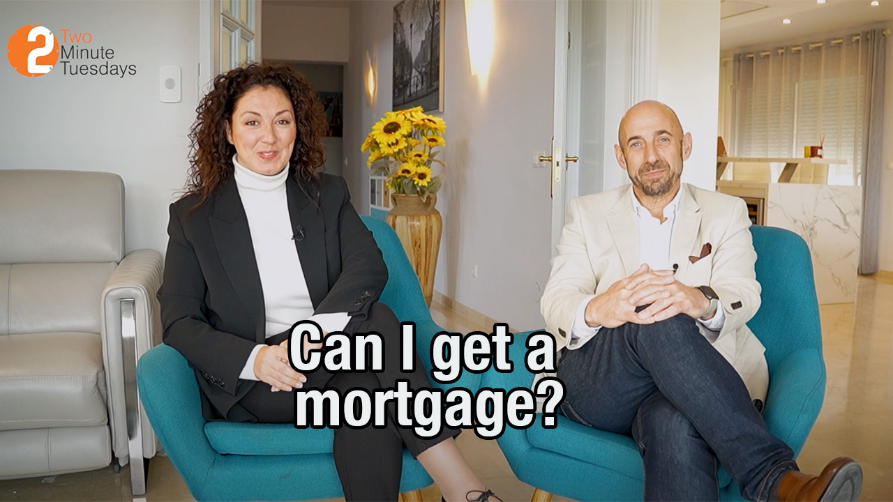 Securing a Mortgage in Mijas Costa: When and How? | 2 Minute Tuesdays Ep9