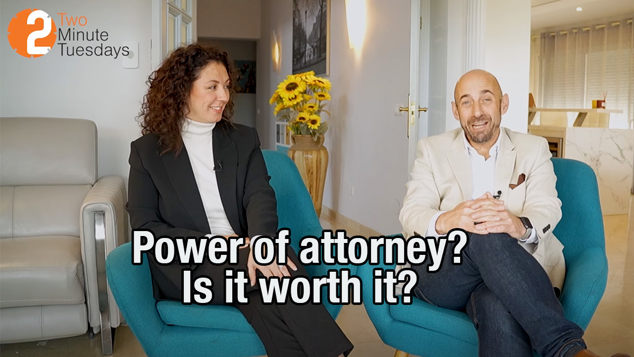 Should I grant power of attorney to my lawyer when buying in Mijas Costa? | 2 Minute Tuesdays Ep6