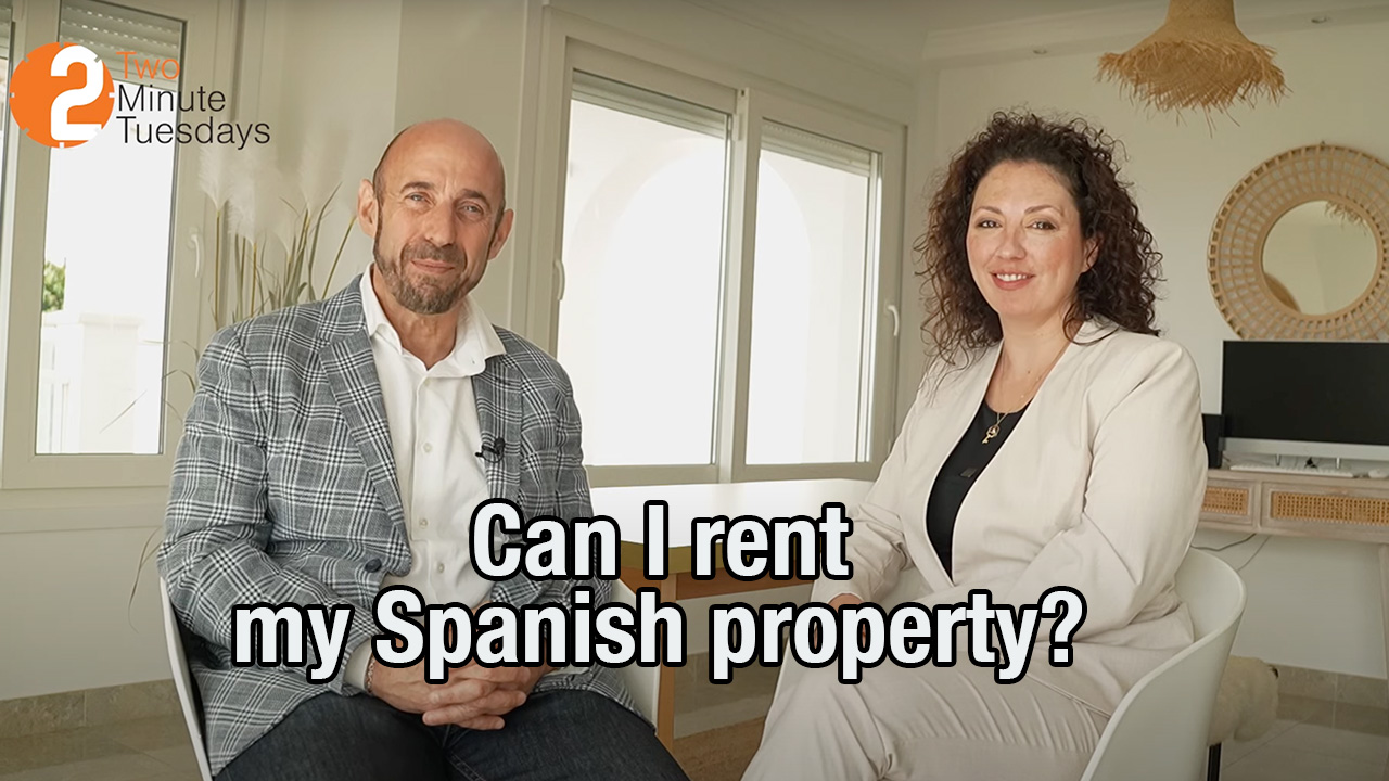 Can I rent my Mijas Costa property? | 2 Minute Tuesdays Ep16